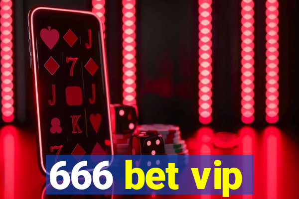666 bet vip